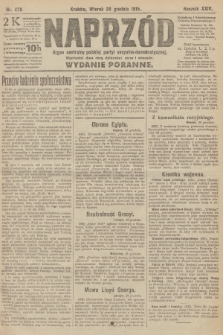 Naprzód : organ centralny polskiej partyi socyalno-demokratycznej. 1915, nr  470