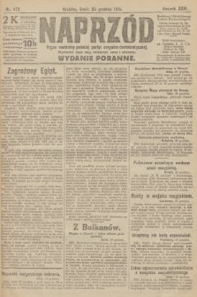 Naprzód : organ centralny polskiej partyi socyalno-demokratycznej. 1915, nr  472 (wydanie poranne)