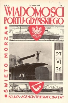 Wiadomości Portu Gdyńskiego. 1936, nr 6