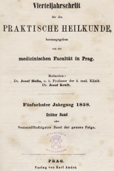 Vierteljahrschrift für die Praktische Heilkunde. Jg.15, 1858, Bd. 3