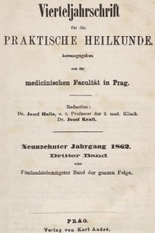 Vierteljahrschrift für die Praktische Heilkunde. Jg.19, 1862, Bd. 3