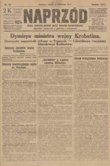 Naprzód : organ centralny polskiej partyi socyalno-demokratycznej. 1917, nr 85