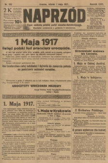 Naprzód : organ centralny polskiej partyi socyalno-demokratycznej. 1917, nr 102
