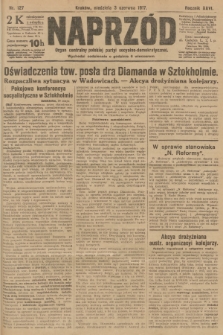 Naprzód : organ centralny polskiej partyi socyalno-demokratycznej. 1917, nr 127