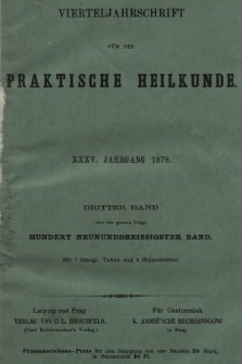 Vierteljahrschrift für die Praktische Heilkunde. Jg.35, 1878, Bd. 3