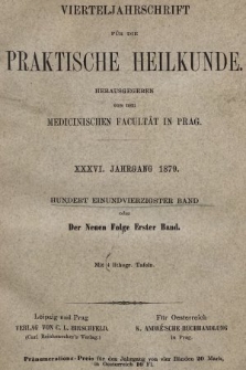 Vierteljahrschrift für die Praktische Heilkunde. Jg.36, 1879, Bd. 1