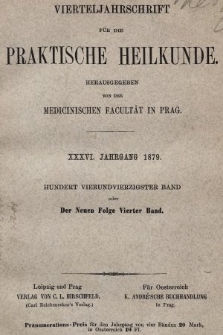 Vierteljahrschrift für die Praktische Heilkunde. Jg.36, 1879, Bd. 4