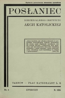 Posłaniec Diecezjalnego Instytutu Akcji Katolickiej. 1934, nr 4