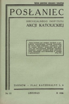 Posłaniec Diecezjalnego Instytutu Akcji Katolickiej. 1936, nr 11