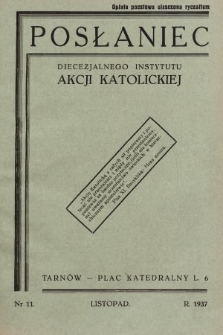 Posłaniec Diecezjalnego Instytutu Akcji Katolickiej. 1937, nr 11