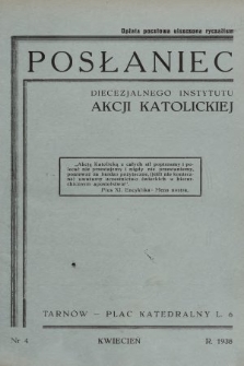 Posłaniec Diecezjalnego Instytutu Akcji Katolickiej. 1938, nr 4