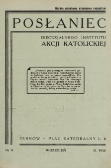 Posłaniec Diecezjalnego Instytutu Akcji Katolickiej. 1938, nr 9