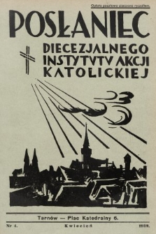 Posłaniec Diecezjalnego Instytutu Akcji Katolickiej. 1939, nr 4