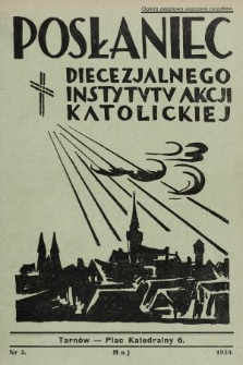 Posłaniec Diecezjalnego Instytutu Akcji Katolickiej. 1939, nr 5