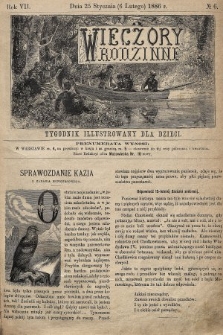 Wieczory Rodzinne : tygodnik illustrowany dla dzieci. R. 7, 1886, nr 6