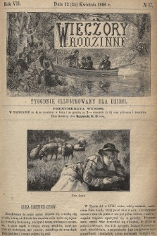 Wieczory Rodzinne : tygodnik illustrowany dla dzieci. R. 7, 1886, nr 17