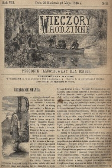 Wieczory Rodzinne : tygodnik illustrowany dla dzieci. R. 7, 1886, nr 19