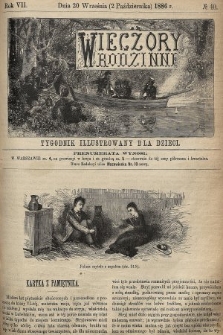 Wieczory Rodzinne : tygodnik illustrowany dla dzieci. R. 7, 1886, nr 40