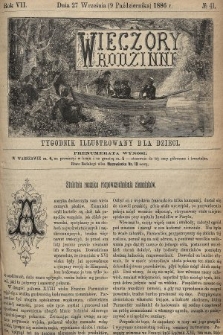 Wieczory Rodzinne : tygodnik illustrowany dla dzieci. R.7, 1886, nr 41