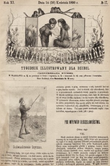 Wieczory Rodzinne : tygodnik illustrowany dla dzieci. R. 11, 1890, nr 17