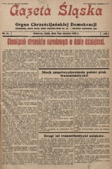 Gazeta Śląska : organ Chrześcijańskiej Demokracji. 1928, nr 16