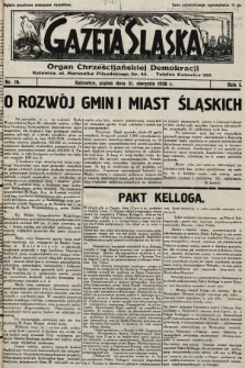 Gazeta Śląska : organ Chrześcijańskiej Demokracji. 1928, nr 18