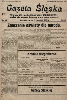 Gazeta Śląska : organ Chrześcijańskiej Demokracji. 1928, nr 42
