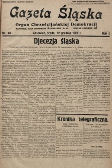 Gazeta Śląska : organ Chrześcijańskiej Demokracji. 1928, nr 44