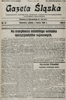Gazeta Śląska : czasopismo poświęcone sprawom narodowo-chrześcijańskim na Kresach Zachodnich. 1929, nr 15