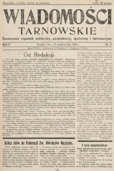 Wiadomości Tarnowski : Ilustrowany tygodnik polityczny, gospodarczy, społeczny i informacyjny. 1934, nr 1
