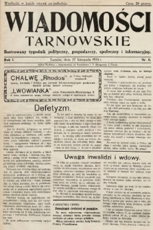 Wiadomości Tarnowskie : Ilustrowany tygodnik polityczny, gospodarczy, społeczny i informacyjny. 1934, nr 6