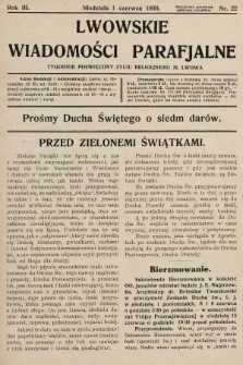 Lwowskie Wiadomości Parafialne : tygodnik poświęcony życiu religijnemu m. Lwowa. 1930, nr 22