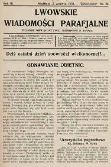 Lwowskie Wiadomości Parafialne : tygodnik poświęcony życiu religijnemu m. Lwowa. 1930, nr 24