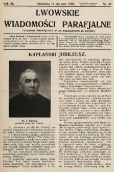Lwowskie Wiadomości Parafialne : tygodnik poświęcony życiu religijnemu m. Lwowa. 1930, nr 33