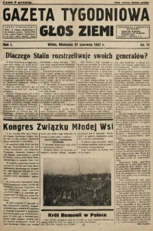 Gazeta Tygodniowa : głos ziemi. 1937, nr 11