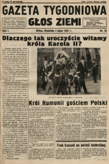 Gazeta Tygodniowa : głos ziemi. 1937, nr 12