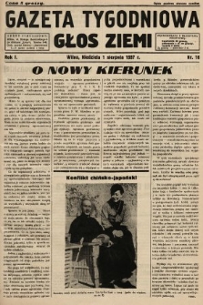 Gazeta Tygodniowa : głos ziemi. 1937, nr 16