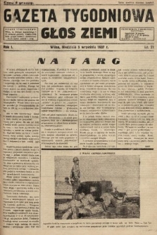 Gazeta Tygodniowa : głos ziemi. 1937, nr 21