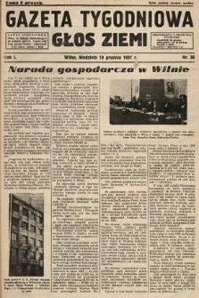 Gazeta Tygodniowa : głos ziemi. 1937, nr 36