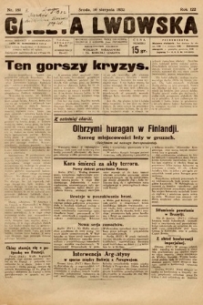 Gazeta Lwowska. 1932, nr 181