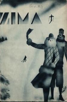 Zima : czasopismo poświęcone sportom zimowym i turystyce zimowej. 1931, nr 1