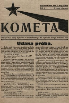 Kometa : ukazuje się z okazji wyborów do Sejmu Śląskiego dla wyborców okręgu Królewska Huta. 1930, nr 2 okazowy