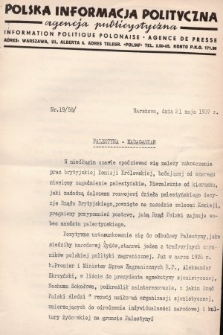 Polska Informacja Polityczna : agencja publicystyczna = Information Politique Polonaise : agence de presse. 1937, nr 19 (58)