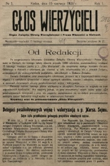 Głos Wierzycieli : organ Związku Obrony Wierzytelności i Prawa Własności w Kielcach. 1928, nr 1