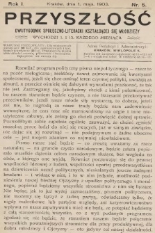 Przyszłość : dwutygodnik społeczno-literacki kształcącej się młodzieży. 1903, nr 5