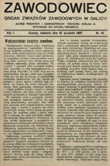 Zawodowiec : organ związków zawodowych w Galicyi. 1907, nr 15