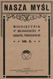 Nasza Myśl : miesięcznik młodzieży szkół średnich. 1929, nr 3
