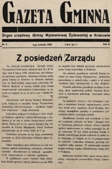 Gazeta Gminna : Organ Urzędowy Gminy Wyznaniowej Żydowskiej w Krakowie. 1938, nr 2