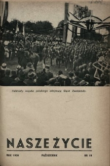 Nasze Życie : miesięcznik ilustrowany Młodzieży Zakładów Wychow. Tow. „Powściągliwość i Praca”. 1938, nr 10