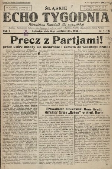 Śląskie Echo Tygodnia : niezależny tygodnik dla wszystkich. 1933, nr 1